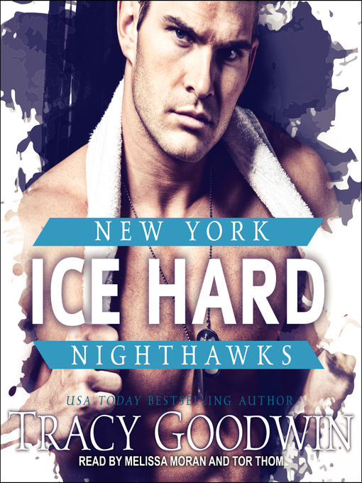 Title details for Ice Hard by Tracy Goodwin - Available